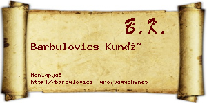 Barbulovics Kunó névjegykártya